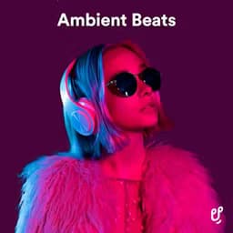 Ambient Beats